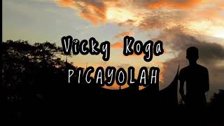Vicky Koga - Picayolah