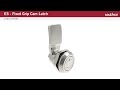 Southco e5 fixed grip cam latch