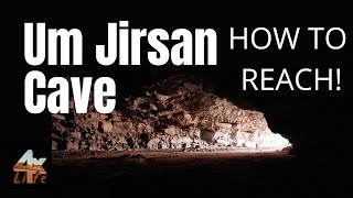 How to reach Umm Jirsan Cave in Harrat Khaybar Lava Fields of Saudi كهوف أم جرسان, حَرَّة خَيْبَر