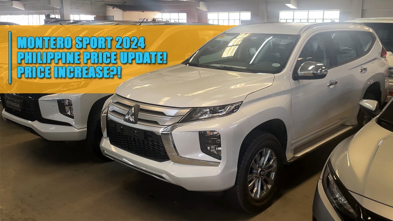 montero sport 2024 Philippine Price Update! Price Increase Ba Talaga