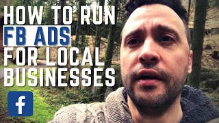 How To Run FB Ads For Local Businesses