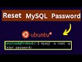 How to Reset MySQL Root Password on Ubuntu Server