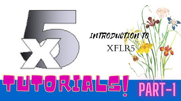 INTRODUCTION TO XFLR5