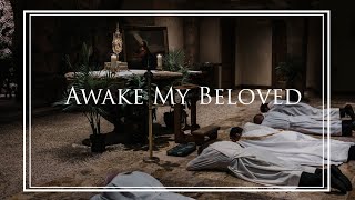 Awake My Beloved ( Praise Nation)