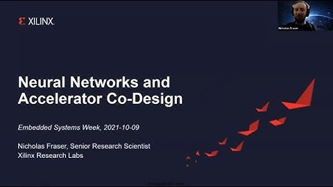 ESWEEK 2021 Education - Neural Networks and Accelerator Co-Design