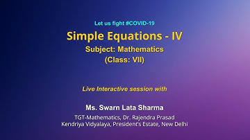 Live Interaction on PMeVIDYA : Simple Equations-IV