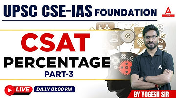 Percentage part -3 CSAT  || UPSC CSE- Foundation || By Yogesh  Sir