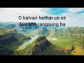 O kalvari hathai uo se(Lyrics)