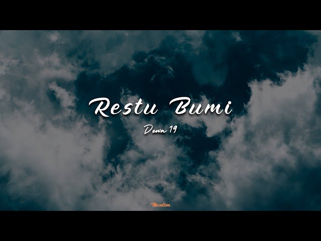 Restu Bumi - Dewa 19 (Lirik) class=