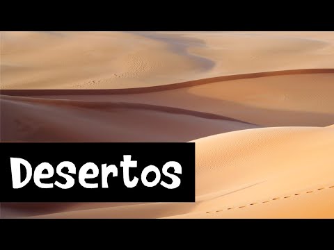 Vídeo: Quais são as características do deserto?