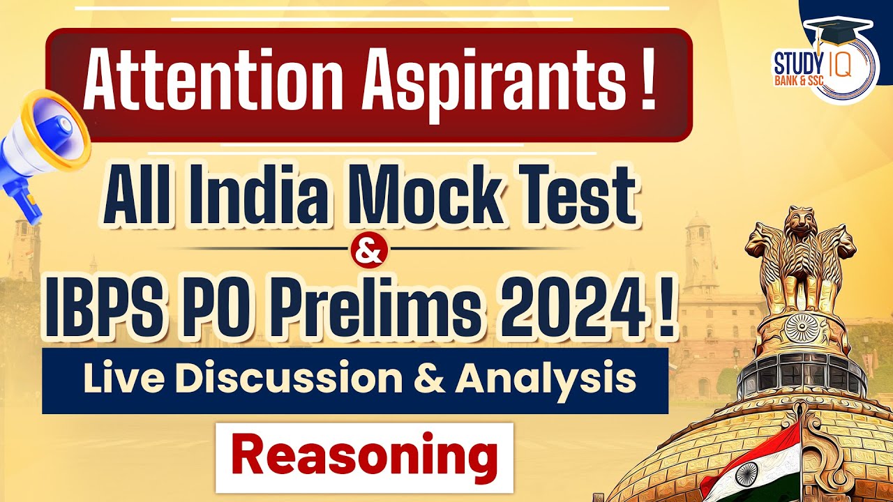 All India Mock Test for IBPS PO Prelims 2024 | Reasoning | Discussion ...