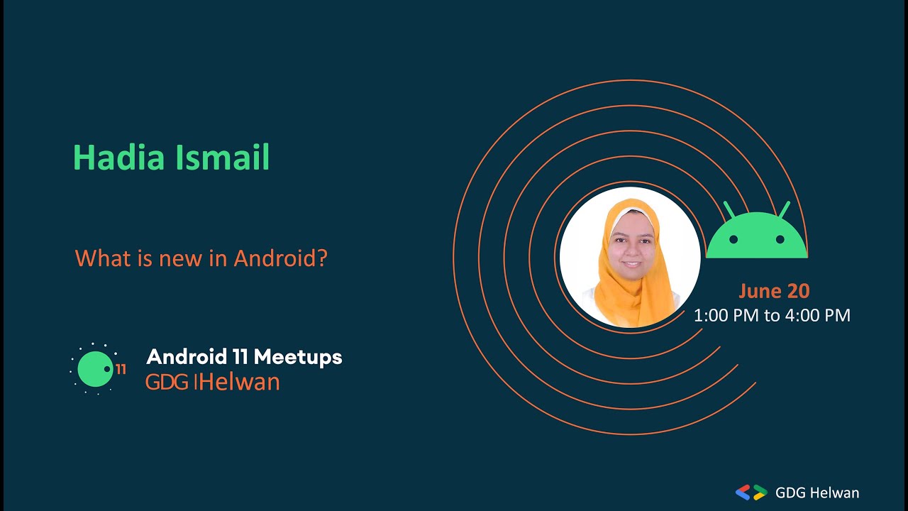 Ismail Android #Android11Meetup : What is New in Android with Hadia Ismail - YouTube