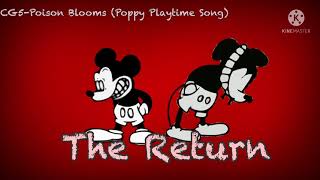 [The Return] CG5-Poison Blooms Poppy Playtime Song