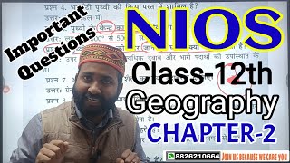NIOS || CLASS-12TH || GEOGRAPHY || CHAPTER-2nd ||