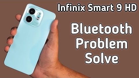 Infinix Smart 9 HD Bluetooth problem kaise solve kare, how to solve Bluetooth problem in infinix, re