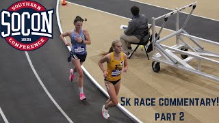 I'm Still Retired | SoCon 5K Commentary Pt.  2