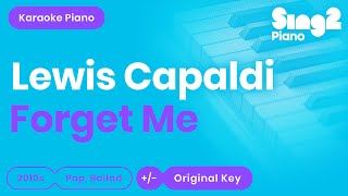 Lewis Capaldi - Forget Me (Piano Karaoke)