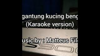 IKAN GANTUNG KUCING BENGGONG || KARAOKE VERSION