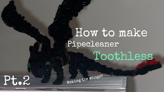 How to make Pipecleaner Toothless!! Level: medium