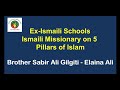 Elaina ali exismaili schools ismaili missionary on 5 pillars of islam