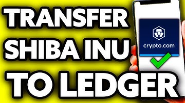 How To Transfer Shiba Inu From Crypto.com To Ledger Nano x