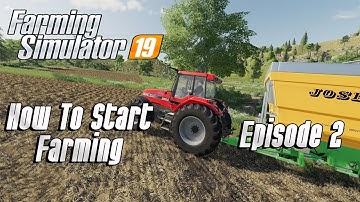 Farm Manager Mode Start/ Farming Simulator 19/ Land and Equipment/ How to Start Farming/ Episode 2