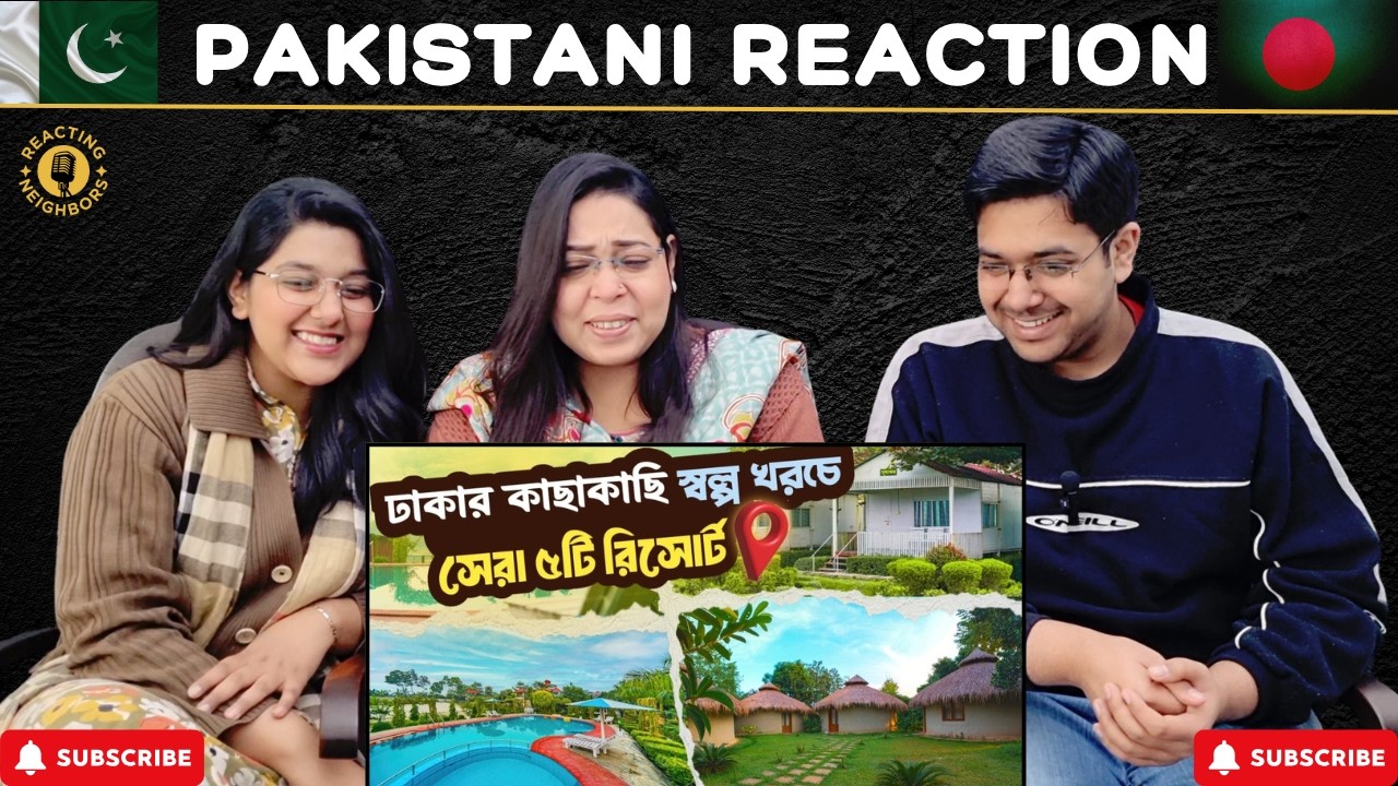 Top 5 Best and Cheap Resorts Near Dhaka | Reaction!