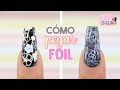 CÓMO PEGAR FOIL COMPLETO en la UÑA