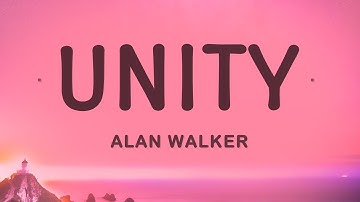 1 Hour |  Alan Walker - Unity (Lyrics) ft. Walkers  - RhythmLines Lyrics