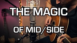 MID/SIDE RECORDING acoustic Guitar - WHY BOTHER? Because it's amazing - for some stuff