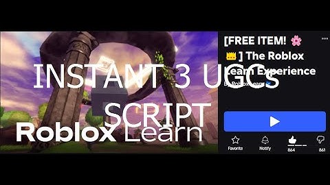 Roblox The Roblox Learn Experience instant 3 UGCs script [Roblox Exploiting]
