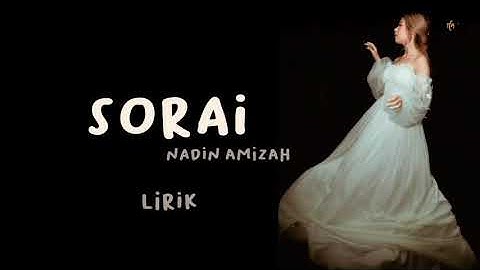 Sorai – Nadin Amizah || Indonesia and English Lyrics