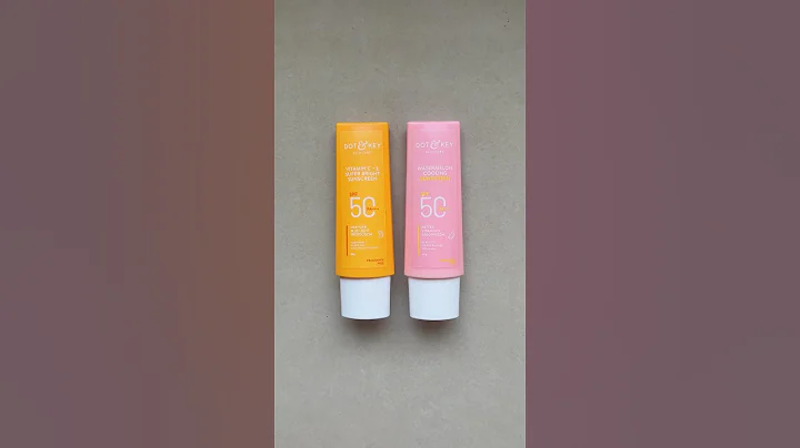 Dot & Key sunscreen comparison! Which one do you prefer? #sunscreenreview #dotandkey