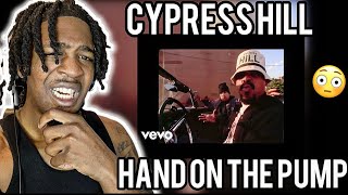 FIRST TIME HEARING Cypress Hill - Hand On the Pump (Official HD Video) [REACTION]