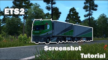 Euro Truck Simulator 2 - Screenshot Tutorial