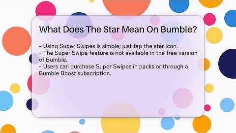 What Does The Star Mean On Bumble? - Everyday-Networking