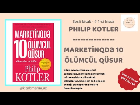 Marketinqdə 10 ölümcül qüsur - Philip Kotler - audiokitab - #1-ci hissə