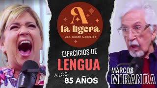 🔥 EJERCICIOS DE LENGUA A LOS 85 AÑOS CON MARCOS MIRANDA'. 🎭