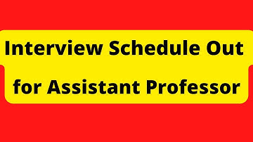 Interview Schedule 2022 (Out) for Assistant Professor Post | WBPSC