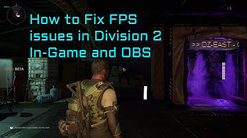 How to fix FPS issue in Division 2