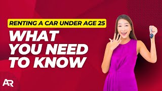 How to Rent a Car Under Age 25 | Tips & Requirements | AutoRentals