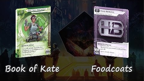 Android Netrunner: [LEGACY] Book of Kate vs. Foodcoats