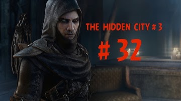 THIEF Gameplay Walkthrough Part 32 "THE HIDDEN CITY" # 3  (PS4 XBOX ONE XBOX 360 PS 3