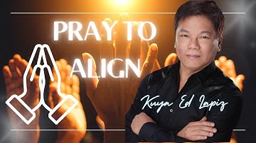 Ed Lapiz - Pray To Align :Official YouTube Channel ©2014-2025