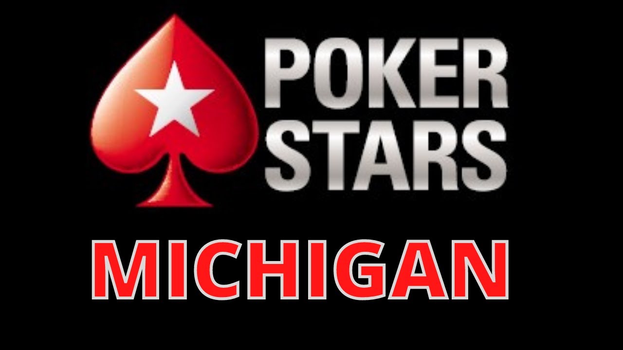 Can You Play Pokerstars In Michigan