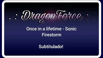 DragonForce - Once in a lifetime | Ingles/Español