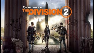 Tom Clancy's The Division 2 Part 1