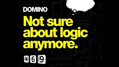 Domino - Not Sure About Logic Anymore (Original Mix)
