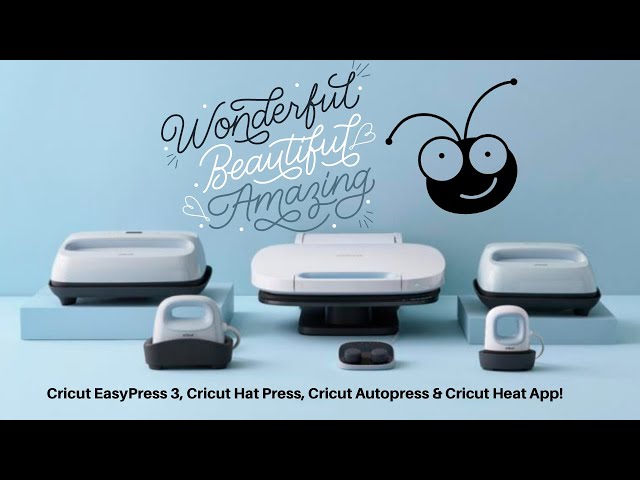 The NEW Cricut Heat Presses: EasyPress 3, Hat Press, & Autopress