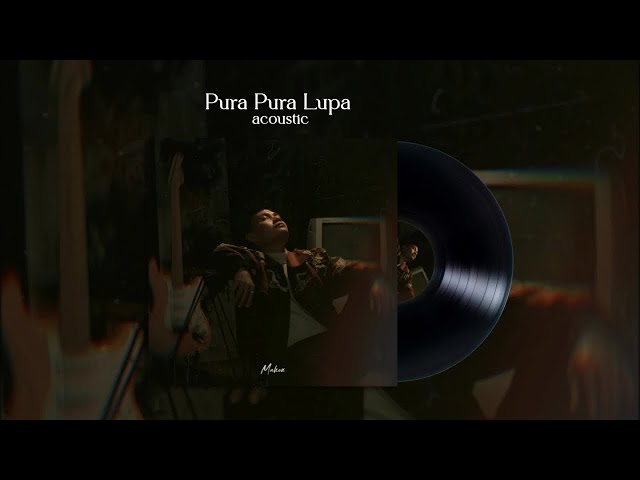 Mahen - Pura Pura Lupa (Acoustic Audio Version) class=